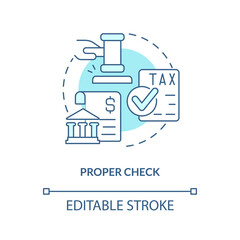 Proper check turquoise concept icon. Stage for successful acquisition abstract idea thin line illustration. Legislation. Isolated outline drawing. Editable stroke. Arial, Myriad Pro-Bold fonts used