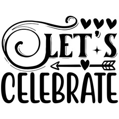 Let's Celebrate vector file