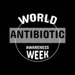 Vector illustration on the theme of World Antibiotic awareness week observed each year during November across the globe