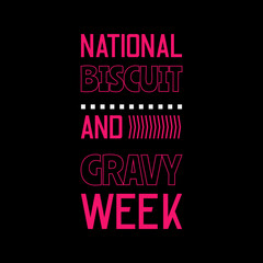 National Biscuit and Gravy Week. Suitable for greeting card poster and banner