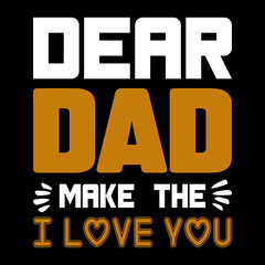 Fototapeta premium Father's Day Awesome Typography Design