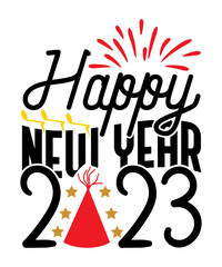 Happy New Year Svg Design, Happy New Year 2023 SVG Bundle, New Year SVG, New Year Outfit svg, New Year quotes svg, New Year Sublimation,Happy New Year Svg, 2023 new year Svg, New Year Shirt Svg, 