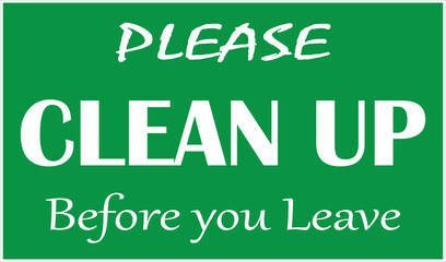 Please clean up before you leave sign vector