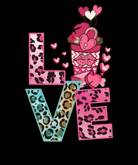 Valentine Love Coffee Cute Love Valentines Day Sublimation T Shirt Design