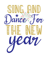 Sing and Dance for the New year SVG