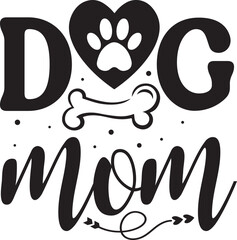 Dog mom Dog aunt Funny Dog Lover Gifts svg