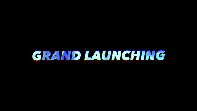 Grand Launching motion text with sparkling color effect. 4k 60fps footage for the grand launching event