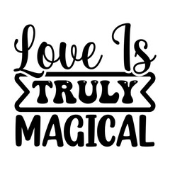Love Is Truly Magical