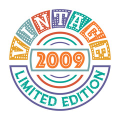 Vintage 2009 Limited Edition