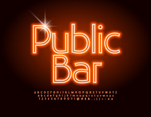 Vector neon sign Public Bar. Modern glowing Font. Stylish Alphabet Letters and Numbers set