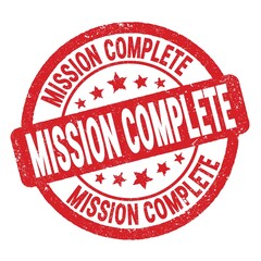 MISSION COMPLETE text written on red round stamp sign.