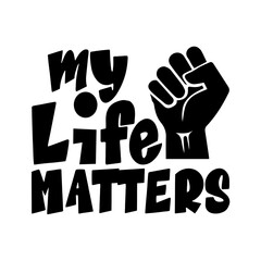 My Life Matters