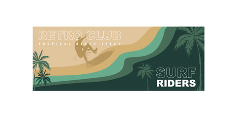 Surf Riders Beach Retro club surfer palm tree wave tropical  graphic web designing template Banner, flyer, brouchre, board vector graphic