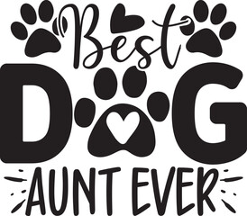 Best Dog Aunt Ever Svg