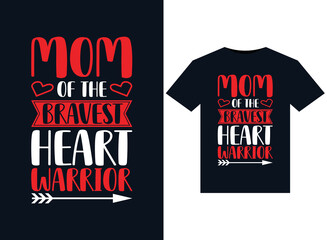 Obraz premium Mom of the Bravest Heart illustrations for print-ready T-Shirts design