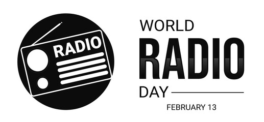 World Radio Day banner design in black and white color with typography. Vintage radio day backdrop
