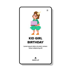 kid girl birthday vector. child party, cute happy, fun decoration, little gift, cheerful holiday, joy baby kid girl birthday web flat cartoon illustration