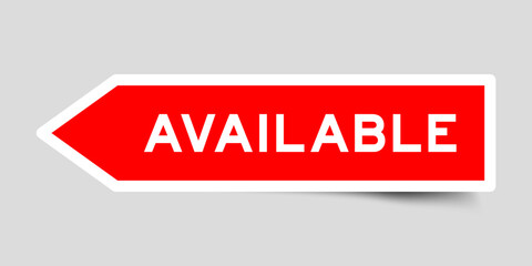 Red color arrow shape sticker label with word available on gray background