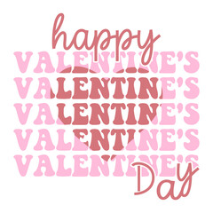 Happy Valentine's Day Love quote retro wavy groovy typography sublimation SVG on white background