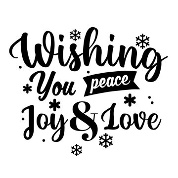 wishing you peace joy and love
