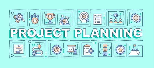 Project planning word concepts turquoise banner. Task management. Infographics with editable icons on color background. Isolated typography. Vector illustration with text. Arial-Black font used
