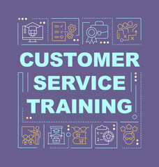 Training of customer service word concepts purple banner. Infographics with editable icons on color background. Isolated typography. Vector illustration with text. Arial-Black font used