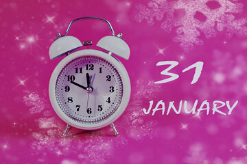 Calendar for January 31: a light alarm clock on a pastel background, numbers 31, the name of the...