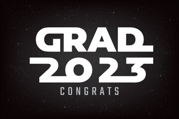 Fototapeta na wymiar Grad 2023 Class Flat Future Space Style Logo and Congrats Lettering Graduation Concept - White on Black Night Sky Illusion Background - Mixed Graphic Design