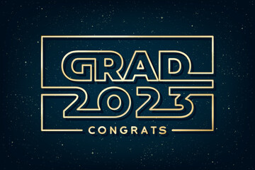 Grad 2023 Glossy Gold Sign Future Space Style Logo and Congrats Lettering Graduation Concept - Golden on Blue Night Sky Illusion Background - Mixed Graphic Design