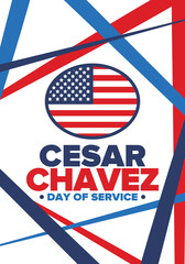 Cesar Chavez Day. Day of service and learning. The official national american holiday, celebrated annually in Uniter States. Vector poster, banner and illustration