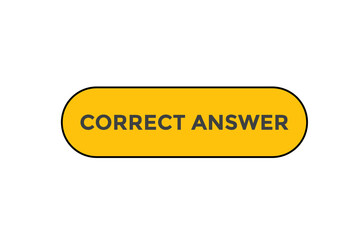 Correct answer button web banner templates. Vector Illustration
