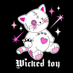 Glam y2k teddy toy kitten with goth slogan "Wicked toy". Weird gothic 00's sticker, rock black and punk pink colors. Emo teen girly print. Cute smile cat with seams, patches.