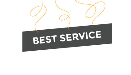 Best service button web banner templates. Vector Illustration
