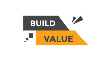 Build value button web banner templates. Vector Illustration
