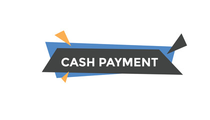 Cash payment button web banner templates. Vector Illustration
