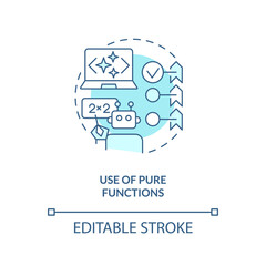 Use of pure functions turquoise concept icon. Functional programming benefit abstract idea thin line illustration. Isolated outline drawing. Editable stroke. Arial, Myriad Pro-Bold fonts used