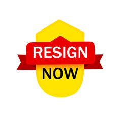 Resign now banner template design flat style vector.