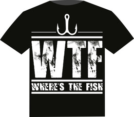 All These Years Of Fishing My Wife Is Still My Best Catch Fishing Vector Print T-Shirt Design,