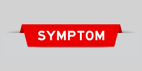 Red color inserted label with word symptom on gray background