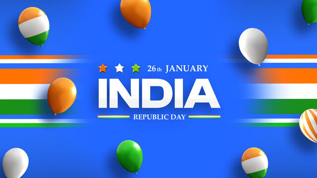 Republic Day India 26th January, background with balloons and flag 