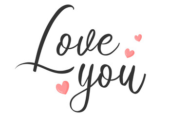 Love you. happy valentines day with pink hearts for cards, websites, greetings, posters