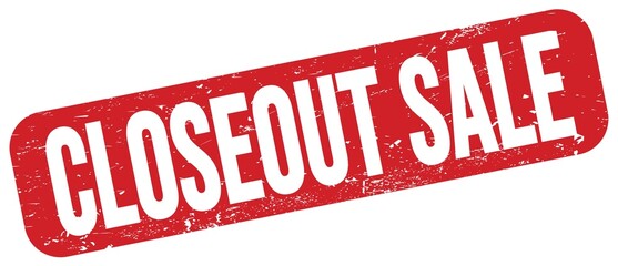 CLOSEOUT SALE text on red grungy stamp sign.