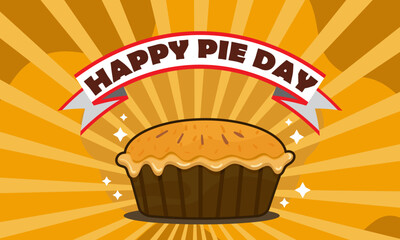 Happy national pie day, vector graphic of national pie day good for national pie day celebration.