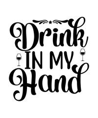 Drink In My Hand SVG