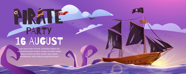 Pirates party invitation poster. Sailing pirate ship with black flags in the sea. Cartoon vector illustration.