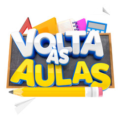 VOLTA ÀS AULAS SELO 3D TEXTO CADERNOS LÁPIS QUADRO GIZ