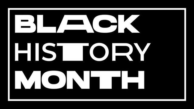 Black History Month Animated Text 4K
