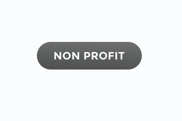 non profit button vectors.sign label speech bubble non profit
