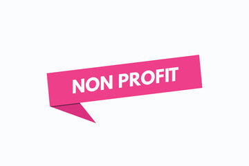 non profit button vectors.sign label speech bubble non profit
