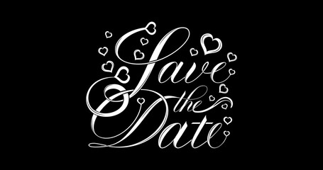 Fototapeta na wymiar Save the date words, hand-written custom calligraphy isolated on black. Elegant ornate lettering with swashes, love symbol. Great for wedding invitation design, cards, banners, and photo overlays. 